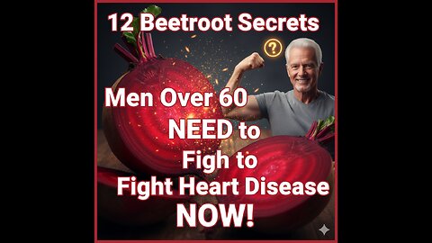 12 Beetroot Benefits for Men Over 60 Natural Remedies to Fight Heart Disease, Inflammation & More.