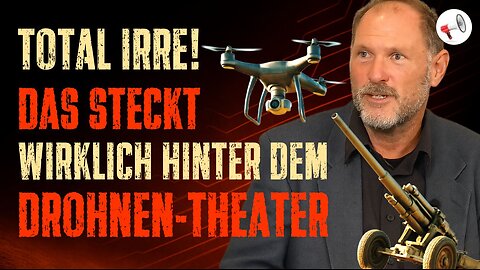 🛸 Unglaublich: Drohnen-Theater in Europa - Was wirklich dahinter steckt! | Bernhard Baron Boneberg