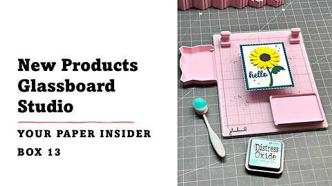 New Products from Glassboard Studio | Your Paper Insider Box 13