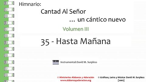 Himnario: Cantad al Señor...un cántico nuevo | Vol. 3 | 35 Hasta Mañana (Instrumental)