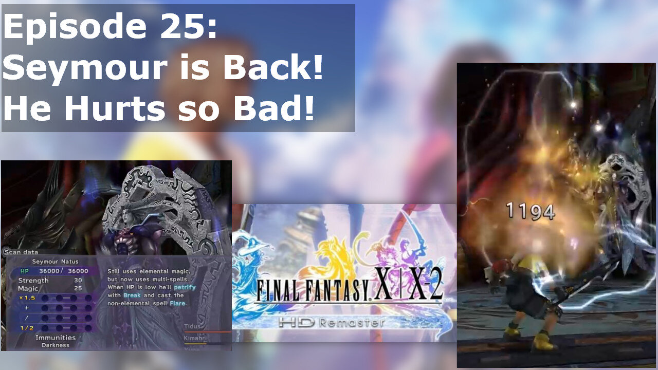 Episode 25: Seymour is Back! He Hurts so Bad!