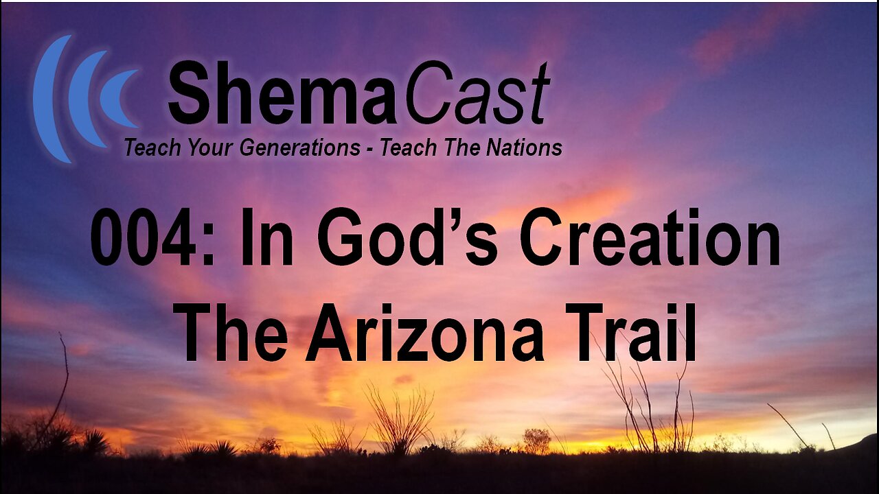 004: In God’s Creation -The Arizona Trail