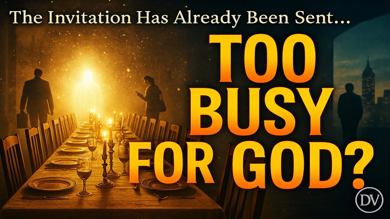 They Were Too Busy for God | The Forgotten Invitation of Jesus (Gospel of Thomas 64)