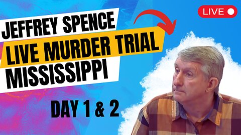 Jeffrey Spence Family Murder Plot Mississippi Trial | Day 1 and 2