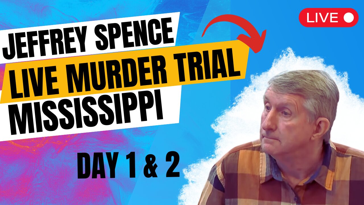 Jeffrey Spence Family Murder Plot Mississippi Trial | Day 1 and 2