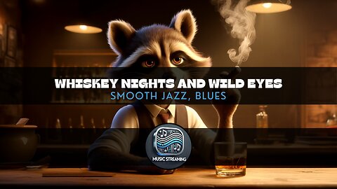 Whiskey Nights and Wild Eyes - Smooth Jazz, Blues