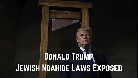 Donald Trump Noahide Laws Exposed by Adam Green