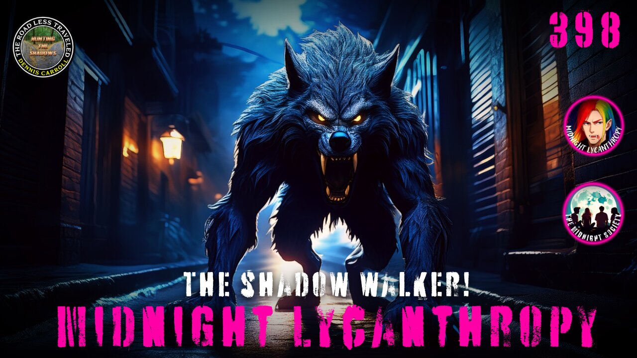 Shadow Wolf, The Skin-Walker! FT Dr. Dennis Carroll