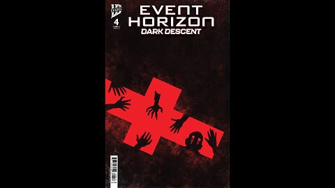 Event Horizon: Dark Descent #4 IDW #QuickFlip Comic Book Review