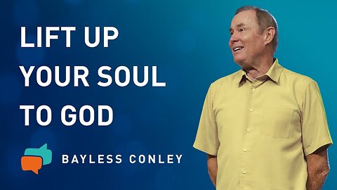 Four Things God Wants Us to Lift Up (2/3) | Bayless Conley