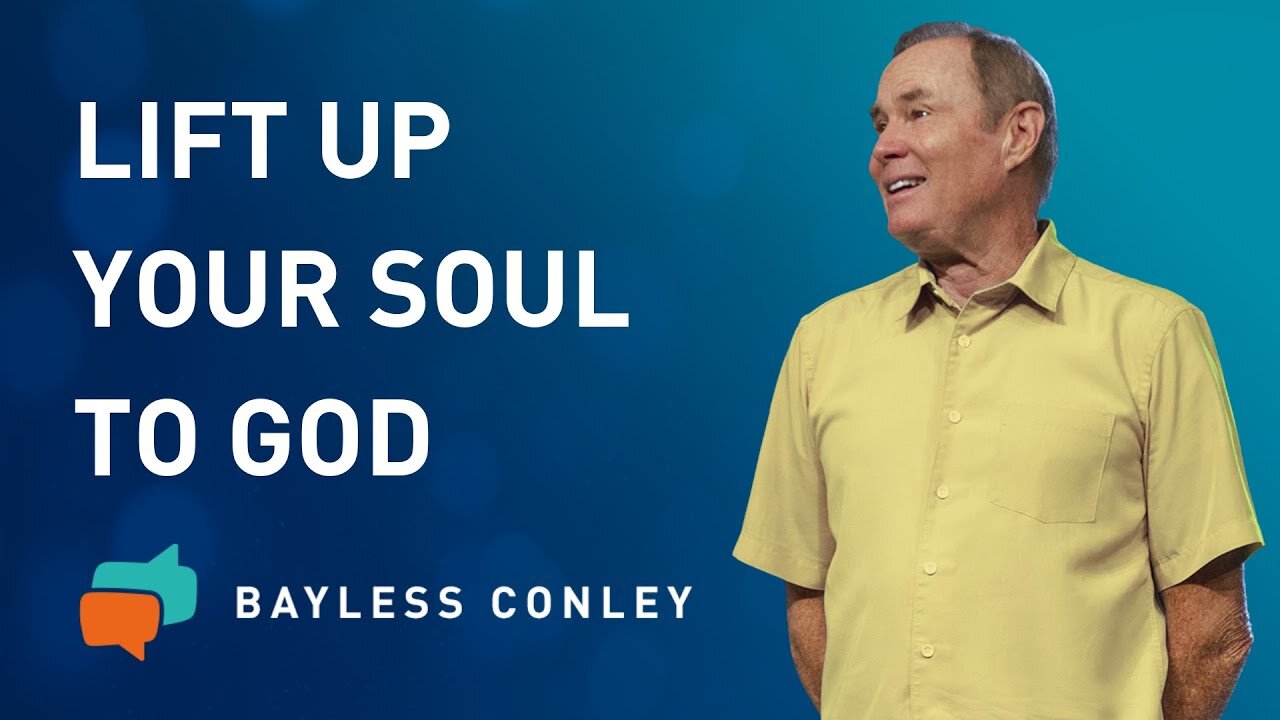 Four Things God Wants Us to Lift Up (2/3) | Bayless Conley