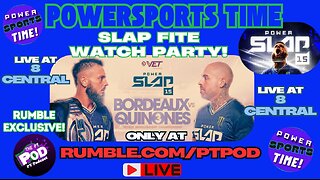 POWERSLAP WATCH PARTY!