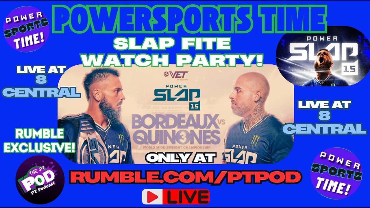POWERSLAP WATCH PARTY!
