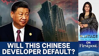 China’s Property Crisis Deepens as Vanke Risks Default | Vantage with Palki Sharma