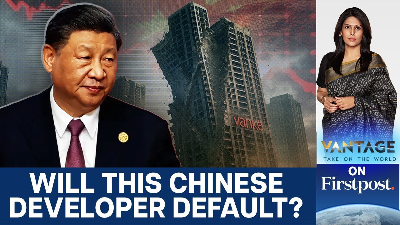 China’s Property Crisis Deepens as Vanke Risks Default | Vantage with Palki Sharma