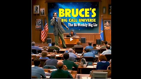 Bruce's Big Call Universe (2-21-2025)