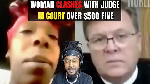 Woman Refuses To Pay $500 Fine After Honking Horn At Cop Then Clashes With Judge In Court