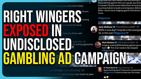 Right Wingers EXPOSED In Undisclosed Gambling Ad Campaign, SCANDAL