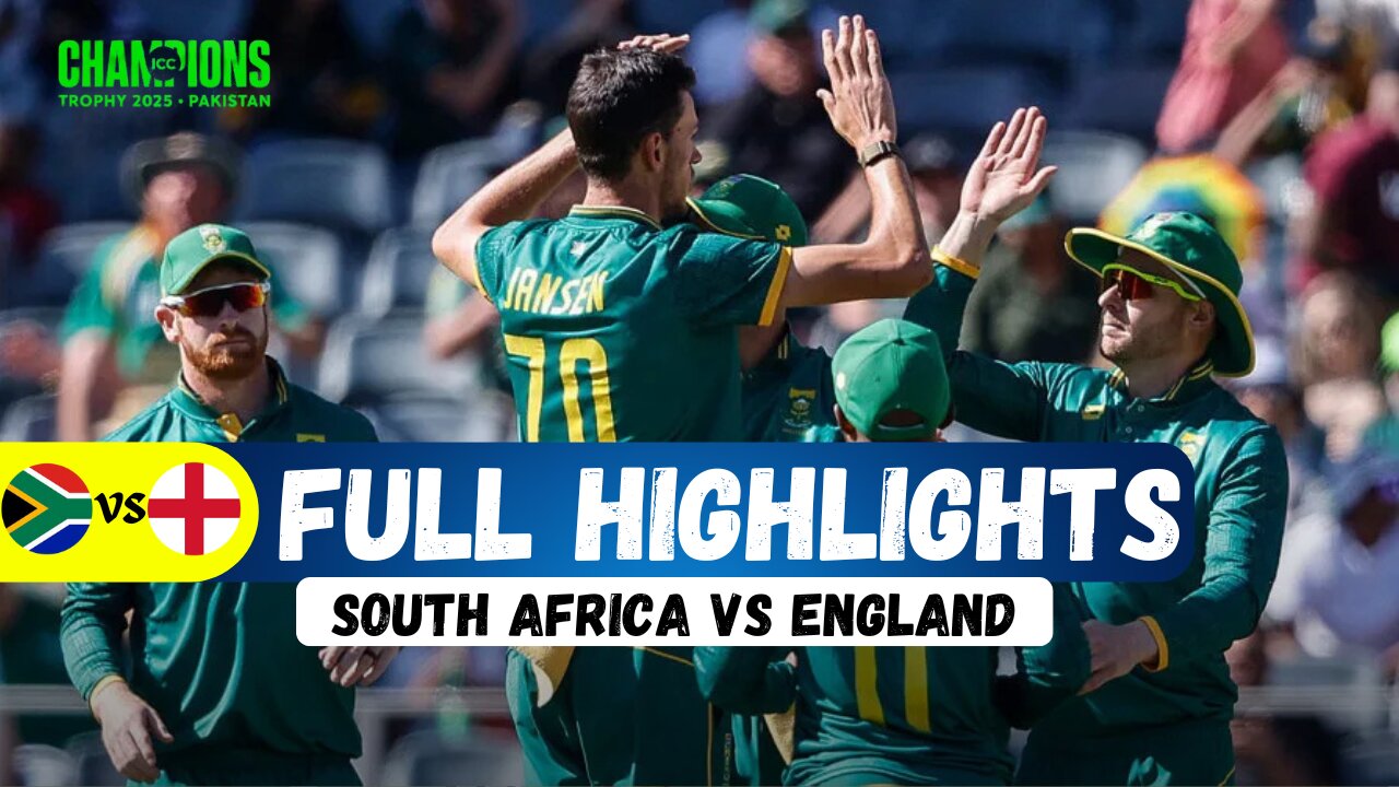 England vs South Africa Full Highlights ICC Champions Trophy 2025 | ENG VS SA