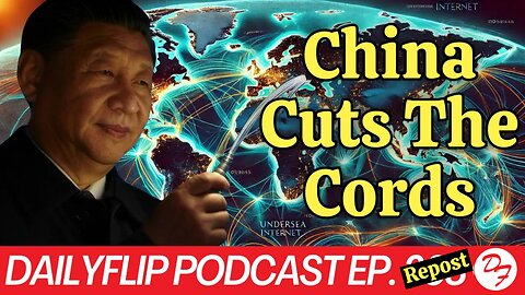China Is Playing The Game: Internet Infrastructure - DailyFlip Podcast Repost - 10/10/25