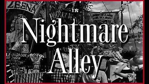 Nightmare Alley (Movie Trailer) 1947