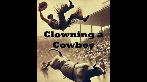 Clowning a Cowboy