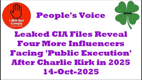 Leaked CIA Files: Four Influencers Facing 'Execution' in 2025 14-Oct-2025