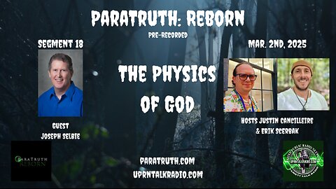 ParaTruth: Reborn - Joseph Selbie - The Physics of God