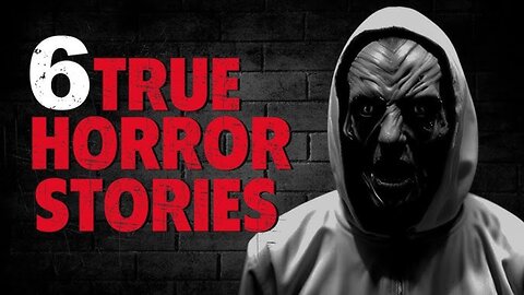 Very Scary TRUE Horror Stories