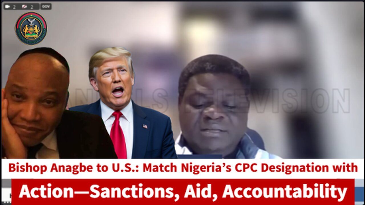 Bishop Anagbe to U.S.: Match Nigeria’s CPC Designation with Action—Sanctions, Aid, Accountability