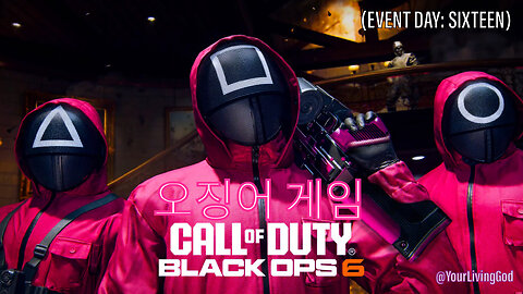 Call of Duty : Black Ops 6 X 오징어 게임 : SEASON ONE: DAY SEVENTEEN 2025