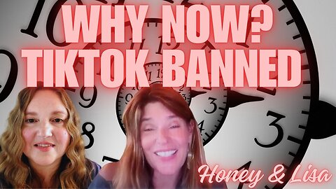 TikTok, Free Speech, Trump will Save it? Why Now? Lisa and Honey