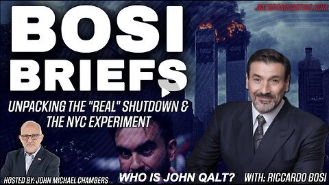 JMC W/ COL RICCARDO BOSI- Unpacking the "Real" Shutdown & The NYC Experiment. WHO IS JOHN QALT?