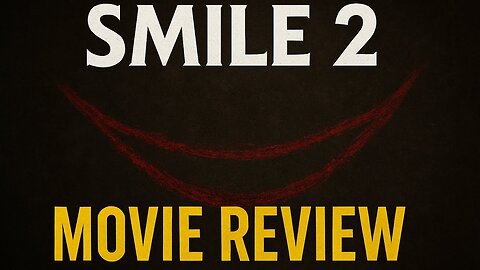 Smile 2 - Review