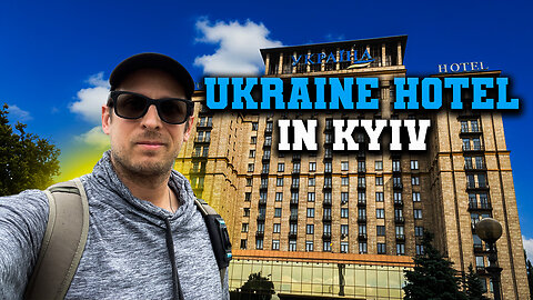 Ukraine Hotel in Kyiv - During Wartime