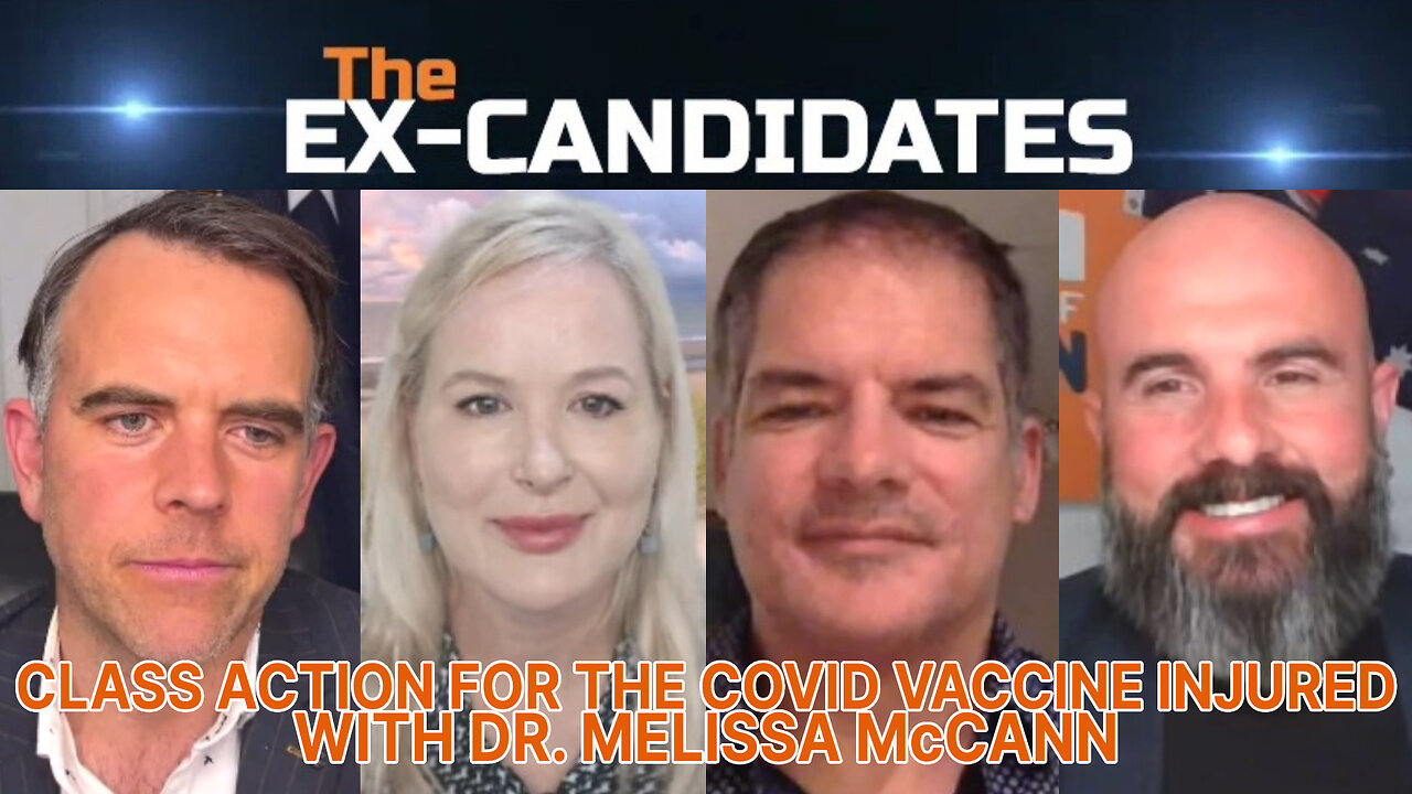 Dr. Melissa McCann Interview – Class Action for the COVID Vaccine Injured - X-Candidates 73