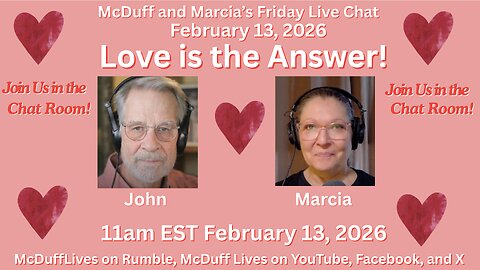 McDuff and Marcia's Live Friday Chat, February 13, 2026