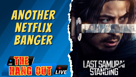 T.H.O.- Another Netflix Banger - Last Samurai Standing y Mas!