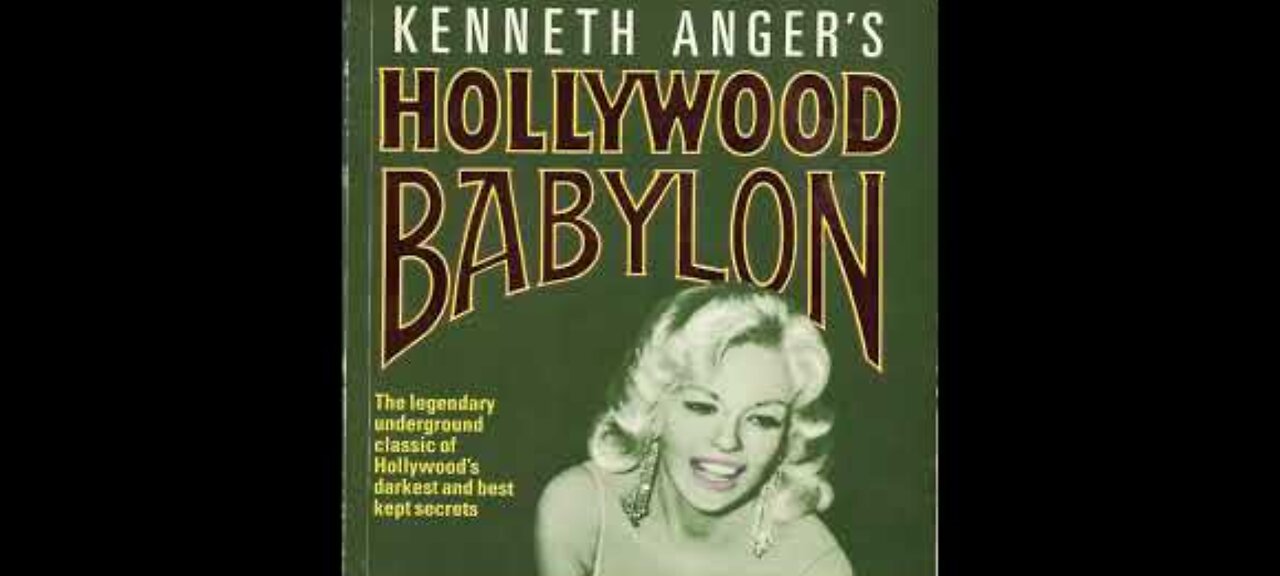 HOLLYWOOD BABYLON CHAPTER 17 : KENNITH ANGER