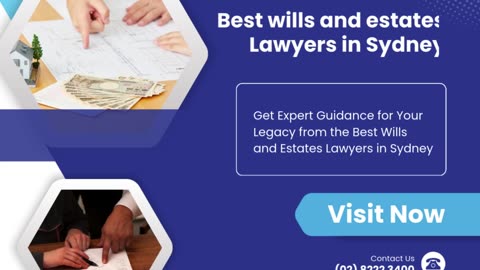 Get Expert Guidance for Your Legacy from the Best Wills and Estates Lawyers in Sydney