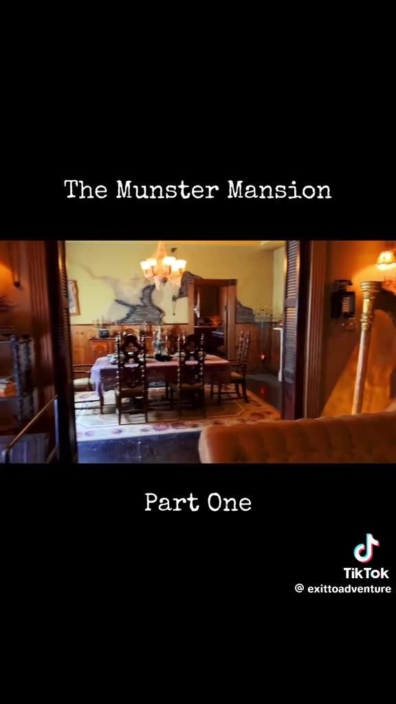 The Munster Mansion Pt 1