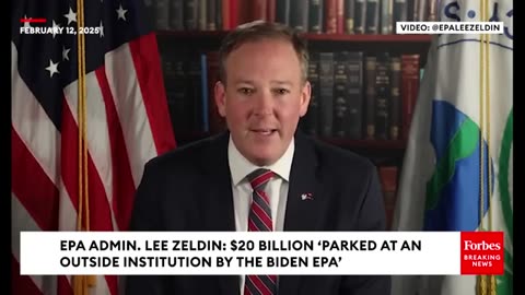 Zeldin Makes Bombshell Claim About Biden's EPA: $20 Billion Was 'Parked At An Outside Institution'