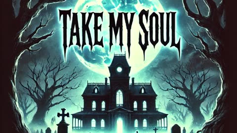 Take My Soul