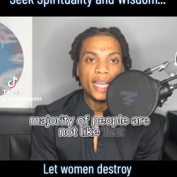 Seek Spirituality & Wisdom; Not Women