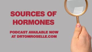 PODCAST: Sources of Hormones