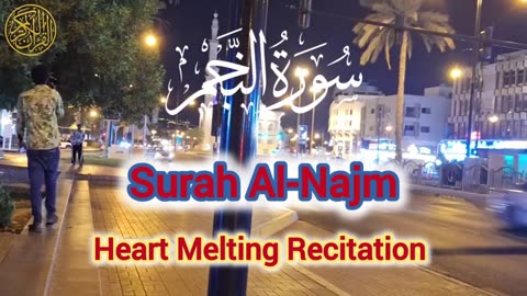 Surah An-Najm Beautiful Recitation _ Surah Al-Najm Beautiful Tilawat _ #allah #quran #love #islam