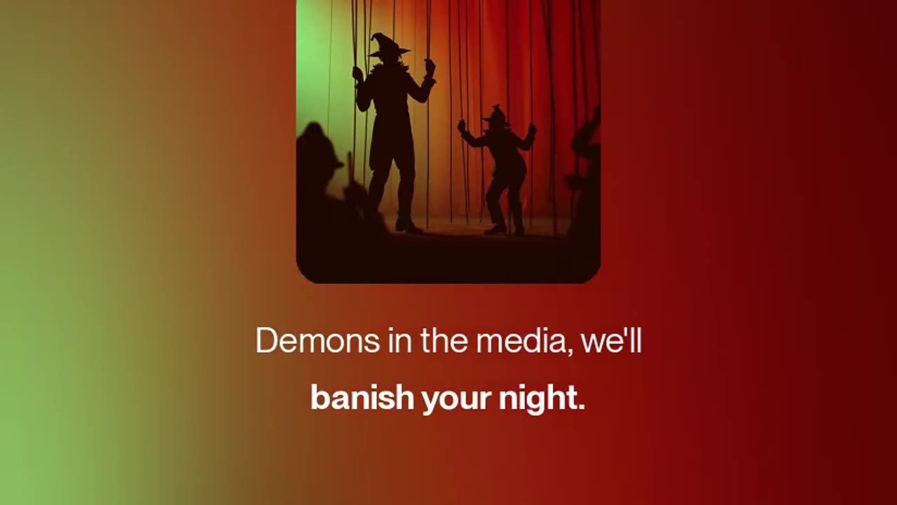 Demons Control the Media