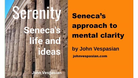 Seneca’s approach to mental clarity