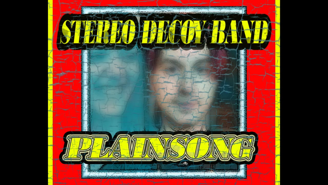 Plainsong (The Cure cover) by STEREO DECOY BAND