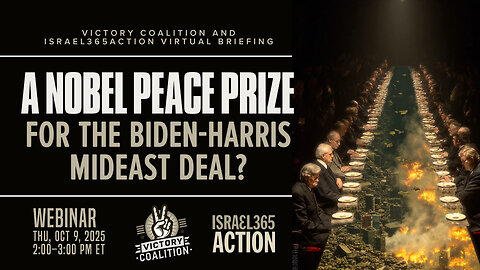 VC Briefing | A Nobel Peace Prize for the Biden-Harris Mideast Deal?